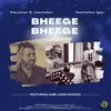 About Bheege Bheege Song